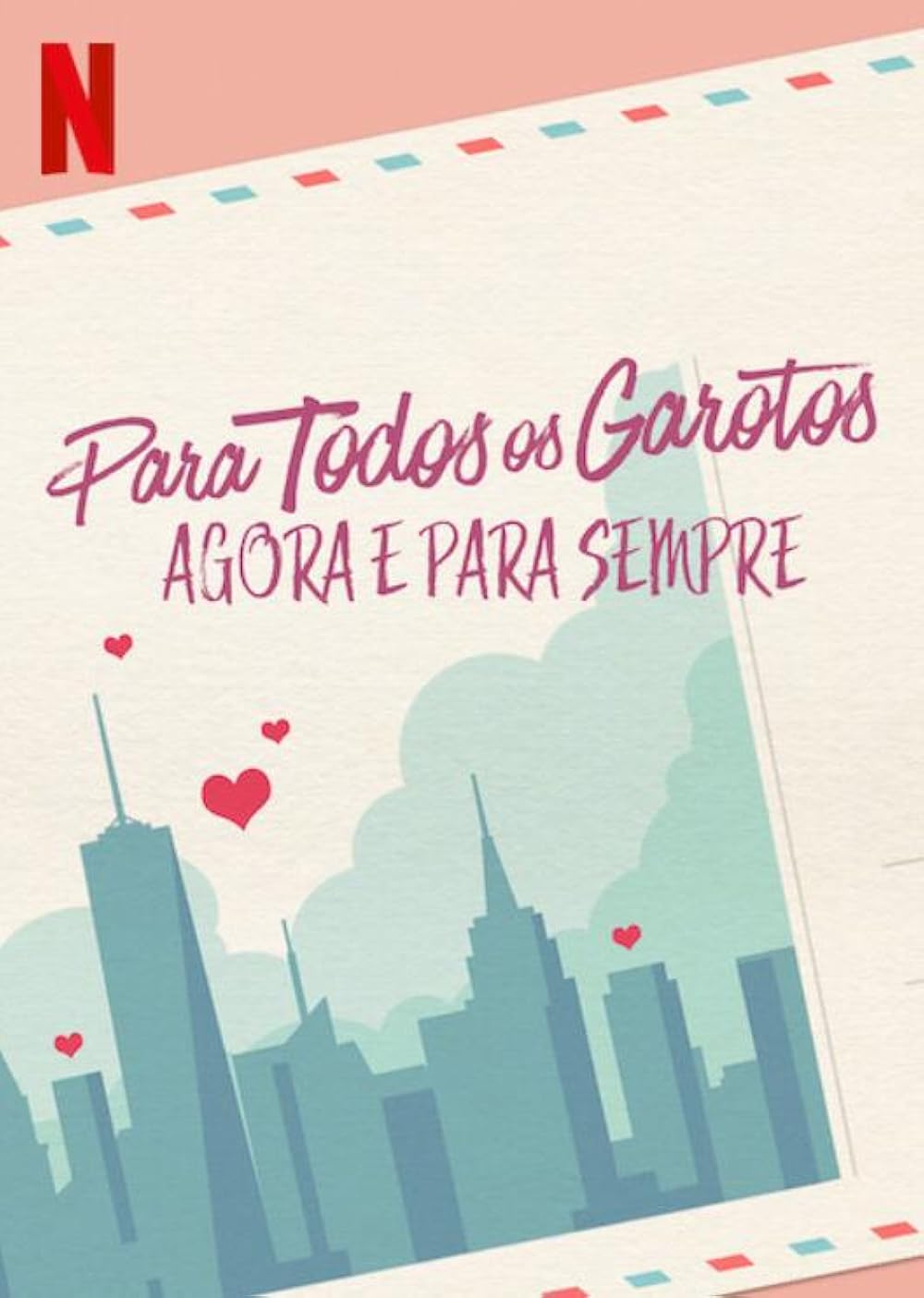 Para Todos os Garotos: Agora e Para Sempre (Dublado) - 2021 - 1080p