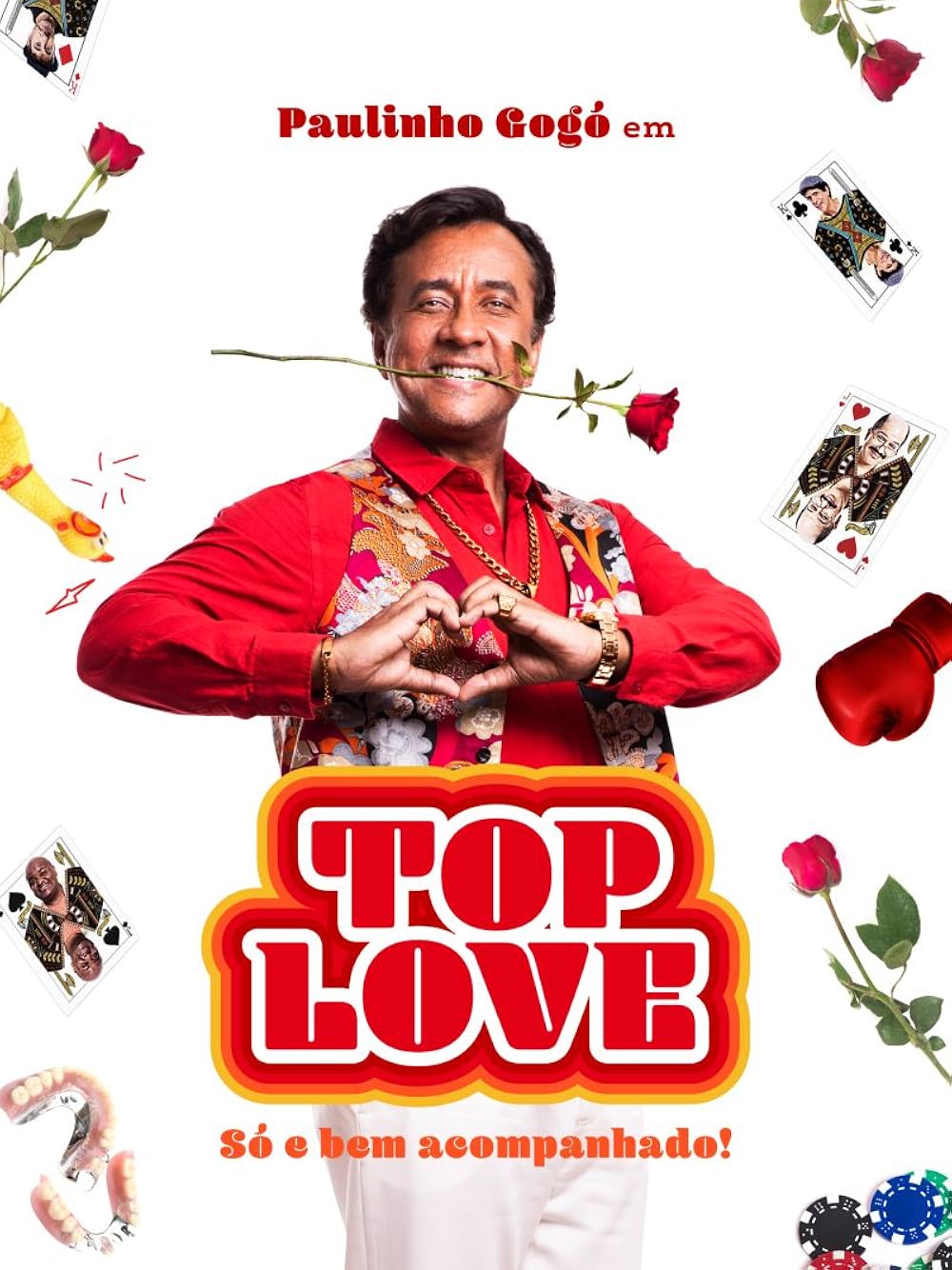 Paulinho Gogó em Top Love: Só e Bem Acompanhado (Nacional) - 2024 - 1080p