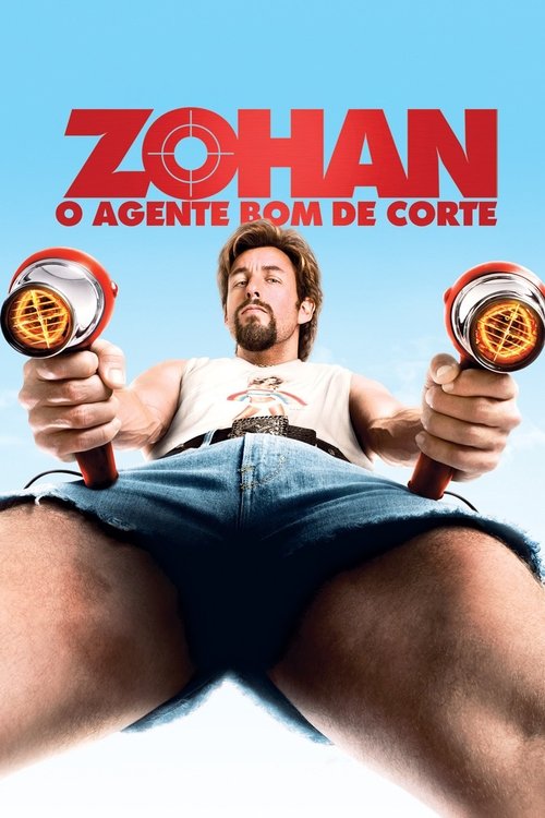 Zohan: Um Agente Bom de Corte (Dublado) - 2008 - 1080p