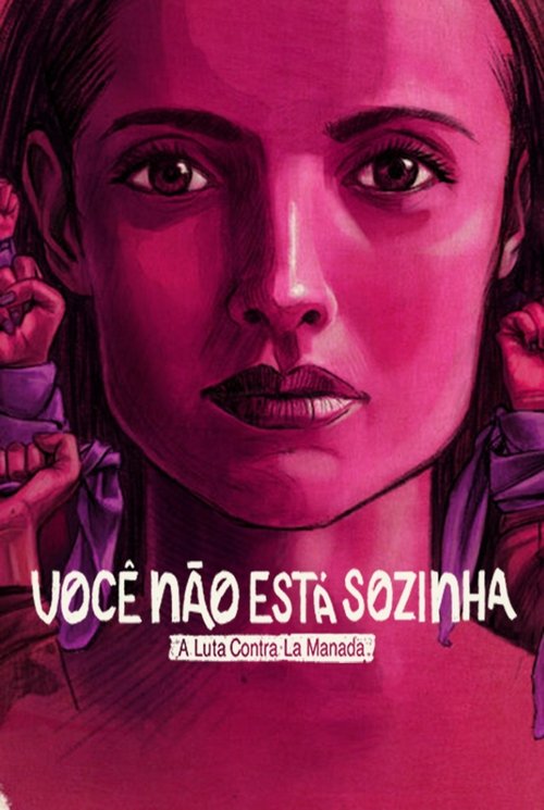 Você Não Está Sozinha: A Luta Contra La Manada (Dublado) - 2024 - 1080p