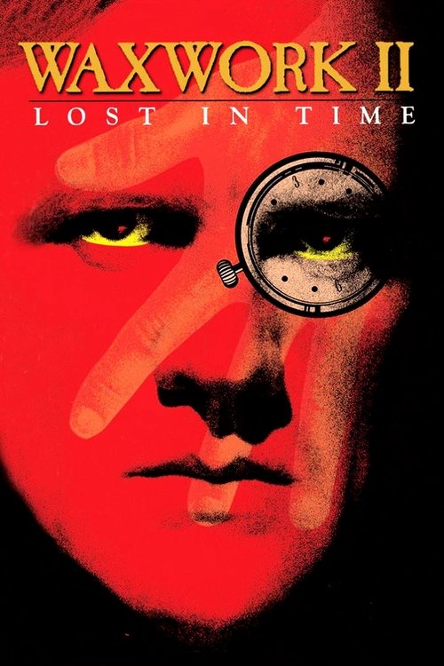Waxwork II: Perdidos no Tempo (Dublado) - 1992 - 1080p