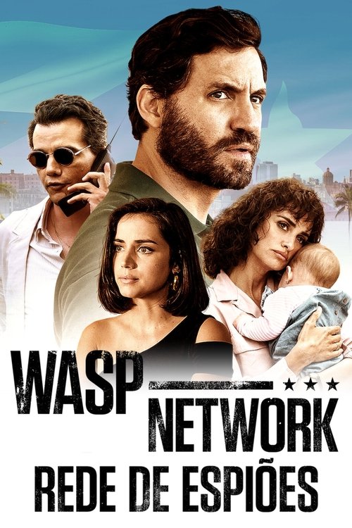 Wasp Network: Rede de Espiões (Dublado) - 2020 - 1080p